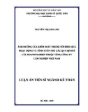 Luận án Tiến sĩ ngành Kế toán: Ảnh hưởng của kiểm soát nội bộ tới hiệu quả hoạt động và tính tuân thủ các quy định ở các doanh nghiệp thuộc tổng Công ty Lâm nghiệp Việt Nam