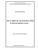 Luận án Tiến sĩ Địa lý: Phát triển du lịch đường sông ở thành phố Đà Nẵng