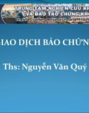 Bài giảng Giao dịch bảo chứng - ThS. Nguyễn Văn Quý