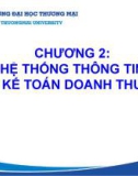 Bài giảng Hệ thống thông tin kế toán - Chương 2: Hệ thống thông tin kế toán doanh thu