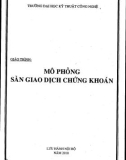 Giáo trình: Mô phỏng sàn giao dịch chứng khoán: Phần 1 - ĐH Kỹ thuật Công nghệ