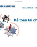 Bài giảng Kế toán tài chính 3 - Đại học Mở TP.HCM