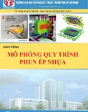 Giáo trình Mô phỏng quy trình phun ép nhựa: Phần 1