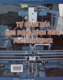 Ứng dụng công nghệ PLC Schneider trong tự động hóa: Phần 1