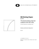 BIS Working Papers No 345 The bank lending channel: Lessons from the crisis