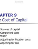 Lecture Fundamentals of finance management (10/E) - Chapter 9: The cost of capital