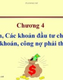 Tiền, Các khoản đầu tư chứng khoán, công nợ phải thu