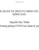 Thuyết trình Tổng quan về dịch vụ định giá bất động sản - Nguyễn Duy Thiện