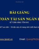 Bài giảng Kế toán tài sản ngắn hạn: Kế toán hàng tồn kho