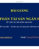 Bài giảng Kế toán tài sản ngắn hạn: Bài 8