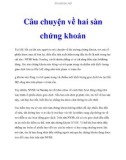 Câu chuyện về hai sàn chứng khoán