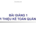 BÀI GIẢNG 1: GIỚI THIỆU KẾ TOÁN QUẢN TRỊ - 2