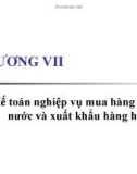 Bài giảng Kế toán nghiệp vụ mua hàng trong nước và xuất khẩu hàng hoá