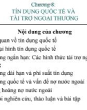 Bài giảng Thanh toán quốc tế (TS.Đặng Ngọc Đức) - Chương 8: Tín dụng quốc tế và tài trợ ngoại thương