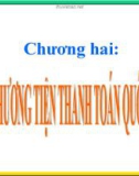 Bài giảng Thanh toán quốc tế: Chương 2 - Ths. Võ Thị Tuyết Anh