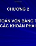 Kế toán vốn bằng tiền và các khoản phải thu