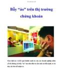 Bẫy 'ảo' trên các thị trường chứng khoán