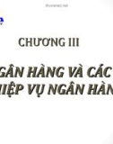 Bài giảng Lý thuyết Tài chính - Tiền tệ: Chương 3 - Đại học Ngoại thương