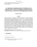 An algorithm exploiting episodes of inefficient asset pricing to derive a macro-foundation scaled metric for systemic risk: A time-series Martingale representation