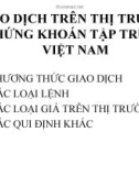 Giao dịch trên thị trường chứng khoán tập trung Việt Nam