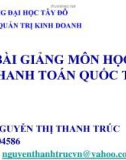 Bài giảng Thanh toán quốc tế - Nguyễn Thị Thanh Trúc