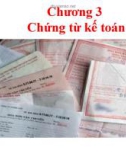 Bài giảng Chương 3: Chứng từ kế toán