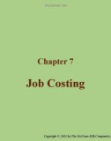 Lecture Fundamentals of cost accounting - Chapter 7: Job costing