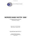 NORGES BANK WATCH 2006: An Independent Review of Monetary Policymaking in Norway