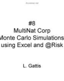 Lecture Financial risks management - Topic 8: Multinat corp monte carlo simulations using excel and @risk