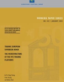 WORKING PAPER SERIES: TRADING EUROPEAN SOVEREIGN BONDS THE MICROSTRUCTURE OF THE MTS TRADING PLATFORMS