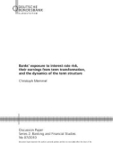 Banks' exposure to interest rate risk, their earnings from term transformation, and the dynamics of the term structure