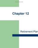 Lecture Personal financial planning – Chapter 12: Retirement planning