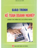 Giáo trình Kế toán doanh nghiệp: Phần 1 - NXB Lao động (Dùng cho hệ CĐ Nghề)