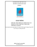 Giáo trình Điều khiển quá trình nâng cao (Nghề: Sửa chữa thiết bị tự động hóa - Cao đẳng) - Trường Cao Đẳng Dầu Khí