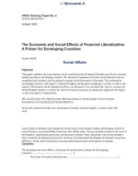 The Economic and Social Effects of Financial Liberalization: A Primer for Developing Countries