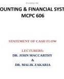 Lecture Accounting and financial system - Lecture 7: Statement of cash flow