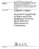 Increased Complexity in Rates and Fees Heightens Need for More Effective Disclosures to Consumers