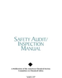 SAFETY AUDIT/ INSPECTION MANUAL: A Publication of the American Chemical Society Committee on Chemical Safety