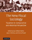 The new fiscal sociology Taxation in Comparative and Historical Perspective