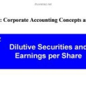 Lecture Issues in financial accounting – Lecture 17: Dilutive securities and earnings per share