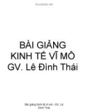 Bài giảng Kinh tế vĩ mô: Chương 1 - Lê Đình Thái