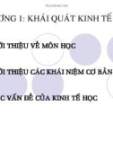 Bài giảng Kinh tế vĩ mô - Chương 1: Khái quát kinh tế học