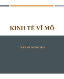 Bài giảng Kinh tế vĩ mô – Chương 2: Sản xuất và phân phối thu nhập quốc dân (Trần Mỹ Minh Châu)