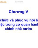 Chương V Tổ chức và phục vụ nơi làm việc trong cơ quan hành chính nhà nước