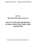 Kỷ yếu Hội thảo khoa học quốc gia kinh tế - xã hội Việt Nam năm 2015, cơ hội và thách thức trước thềm hội nhập mới