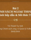 Bài giảng Chính sách ngoại thương: Bài 2 - Vũ Thành Tự Anh