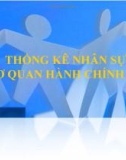 Bài giảng Thống kê nhân sự cơ quan hành chính nhà nước - HV. Hành chính TP.HCM