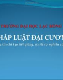 Bài giảng Pháp luật đại cương: Bài 1 - ĐH Lạc Hồng