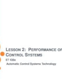 Lecture Automatic control systems technology - Lesson 2: Performance of control systems