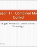 Lecture Automatic control systems technology - Lesson 17: Combined mode control